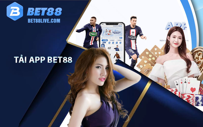 Hướng dẫn tải app Bet88 