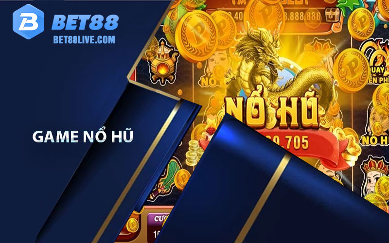 game nổ hũ